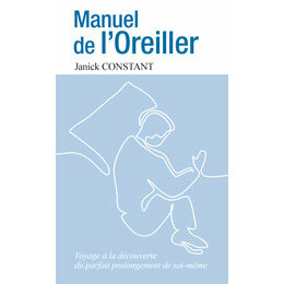 MLO200084 - Livre "Manuel de l'Oreiller" de Janick Constant
