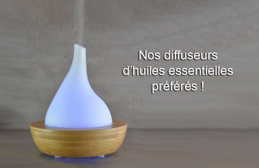 Diffuseurs d'huiles essentielles : notre sélection