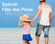 Spécial Fête des Pères