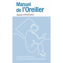 Livre "Manuel de l'Oreiller" de Janick Constant